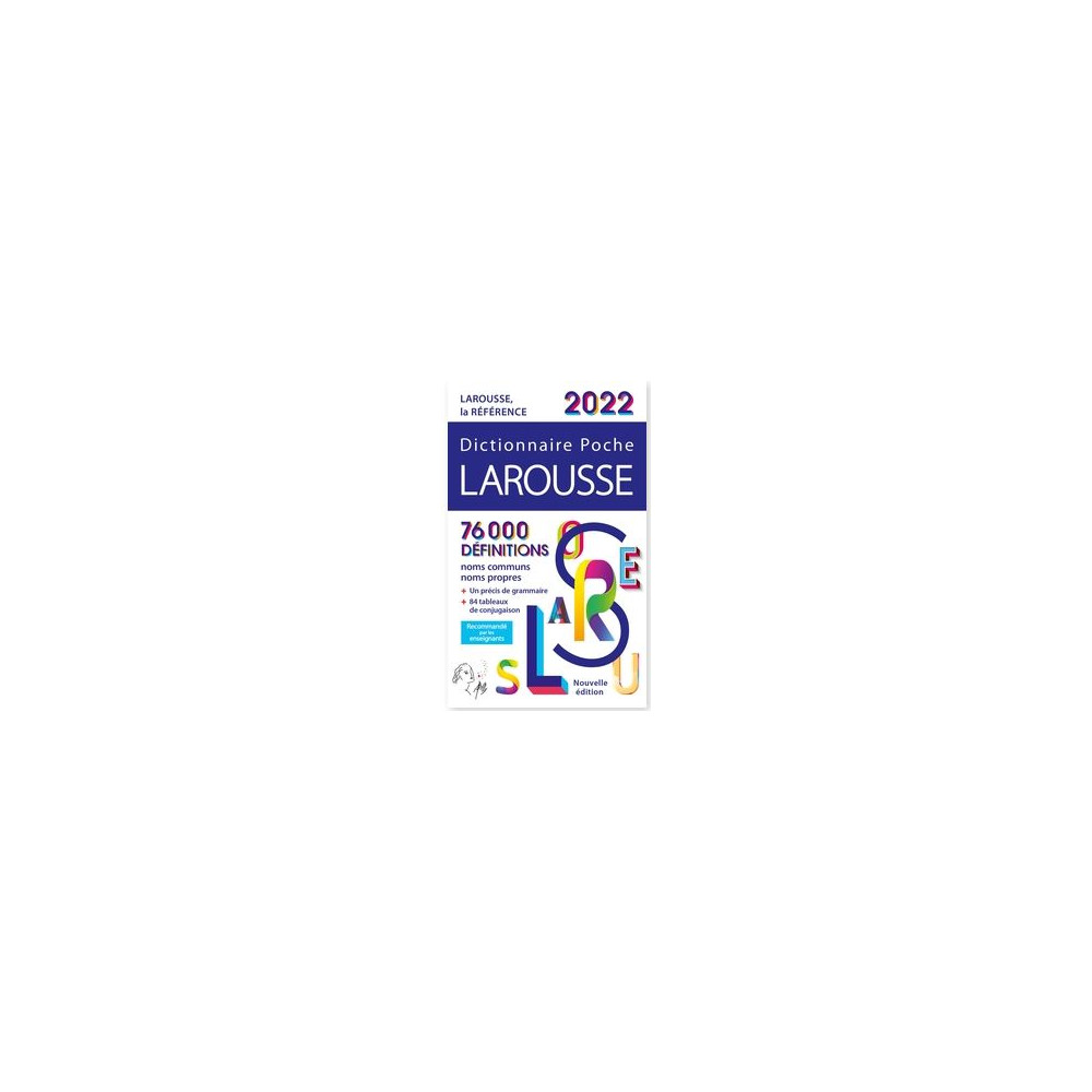 Dictionnaire LAROUSSE de Poche - 10.8 x 17.9 cm - Edition 2022 **NSFP Dictionnaire LAROUSSE de Poche - 10.8 x 17.9 cm - Edition 2022 **NSFP