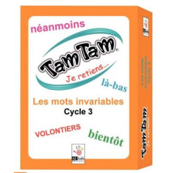 TAM TAM Les mots invariables Cycle 3 - 1à 3 joueurs - Dès 6 ans